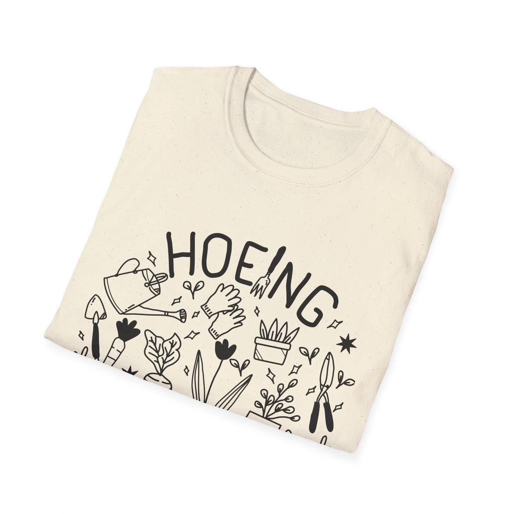 Hoeing Ain't Easy T-Shirt | Humorous Gardening Tee, Plant Lover Garden Crew|