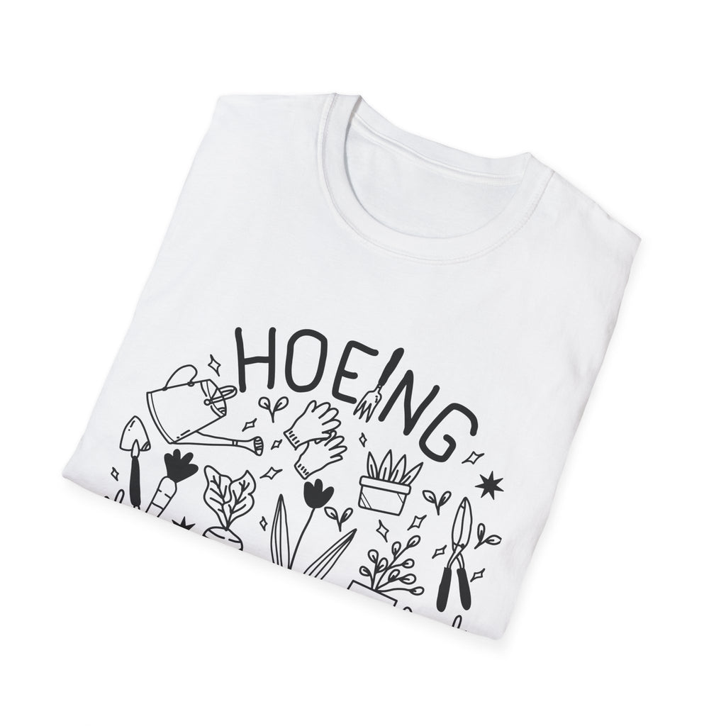 Hoeing Ain't Easy T-Shirt | Humorous Gardening Tee, Plant Lover Garden Crew|