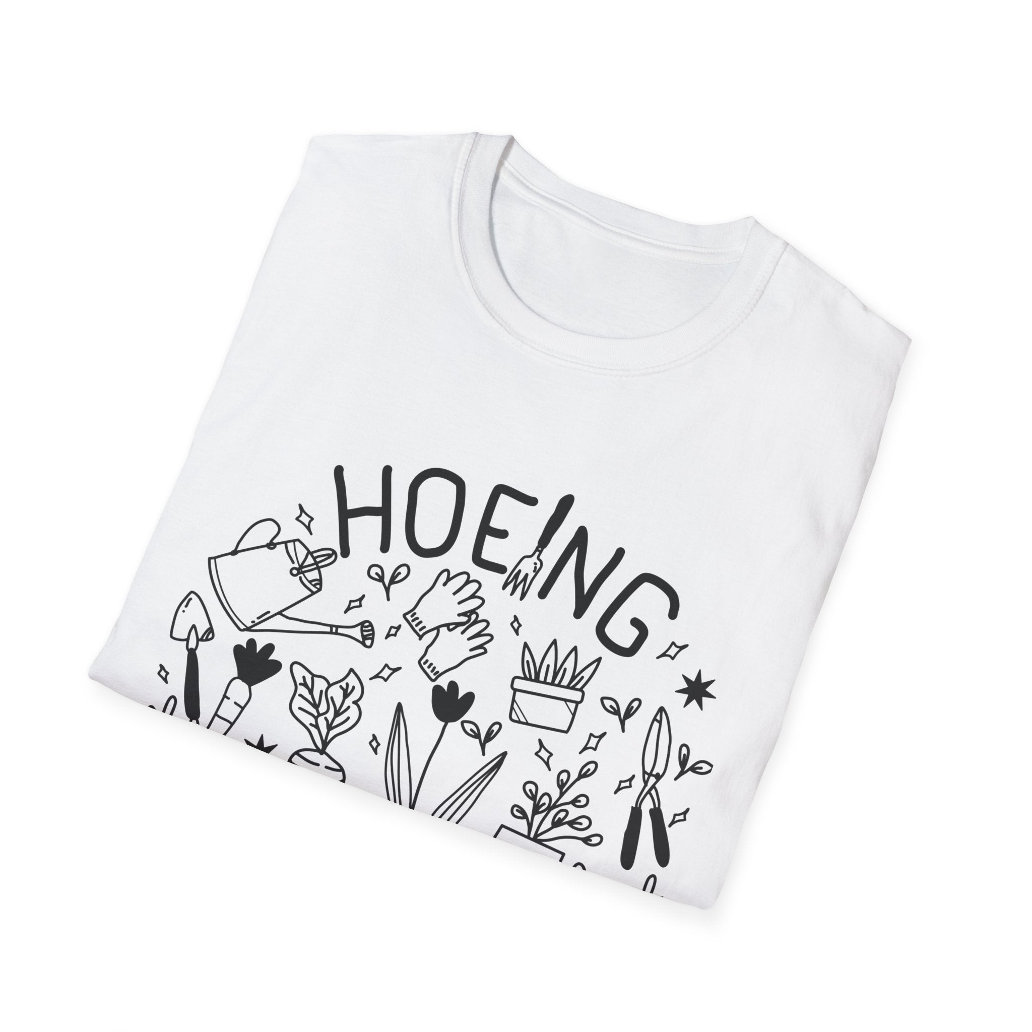Hoeing Ain't Easy T-Shirt | Humorous Gardening Tee, Plant Lover Garden Crew|