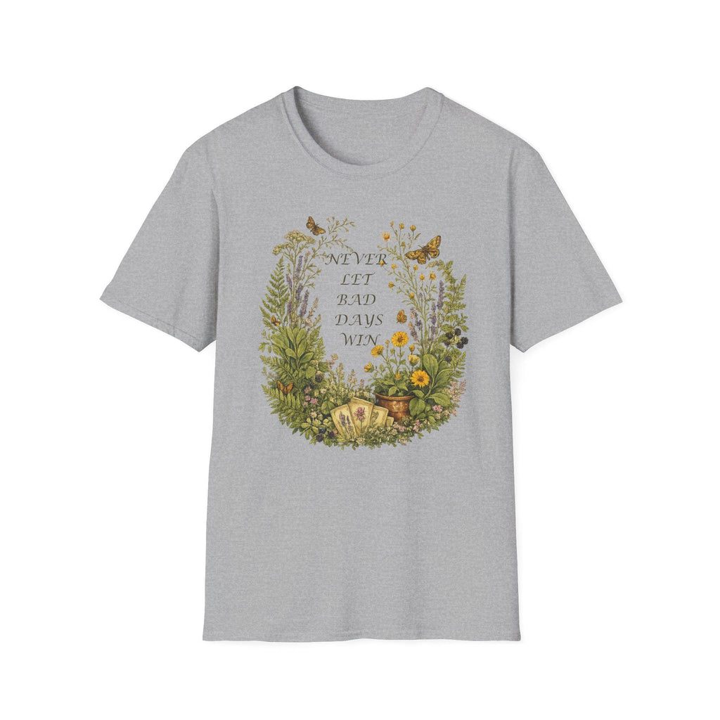 Floral Wreath T-Shirt, Inspirational Quote Tee, Never Let Bad Days Win, Nature Lover Gift